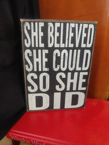 She believed sign