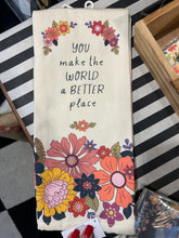 Load image into Gallery viewer, Tea Towel: You make