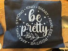 Load image into Gallery viewer, Makeup Bag: Be Pretty