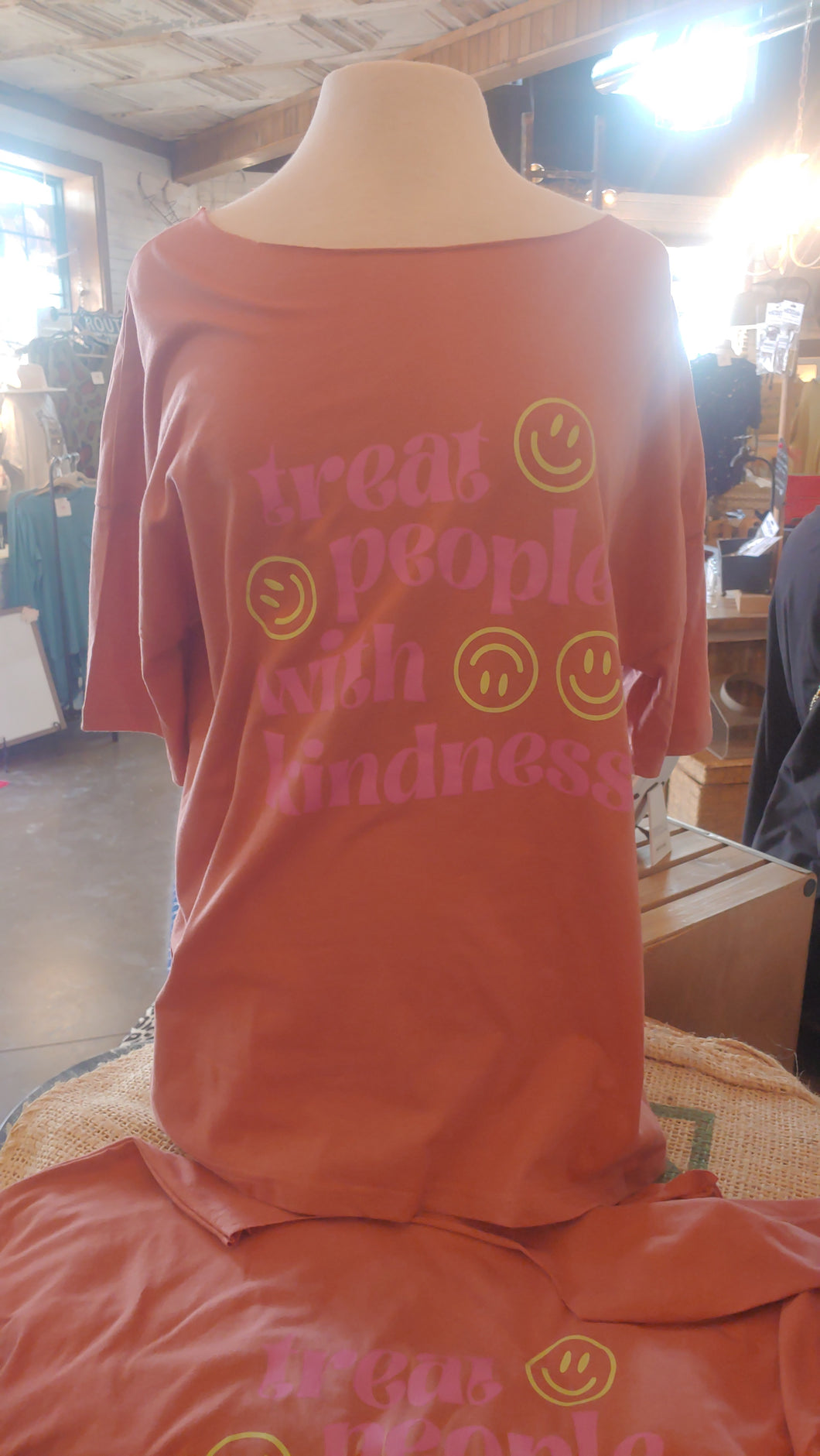 T-Shirt: Treat people with kindness